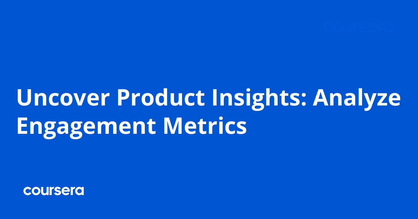 Uncover Product Insights: Engagement Metrics
