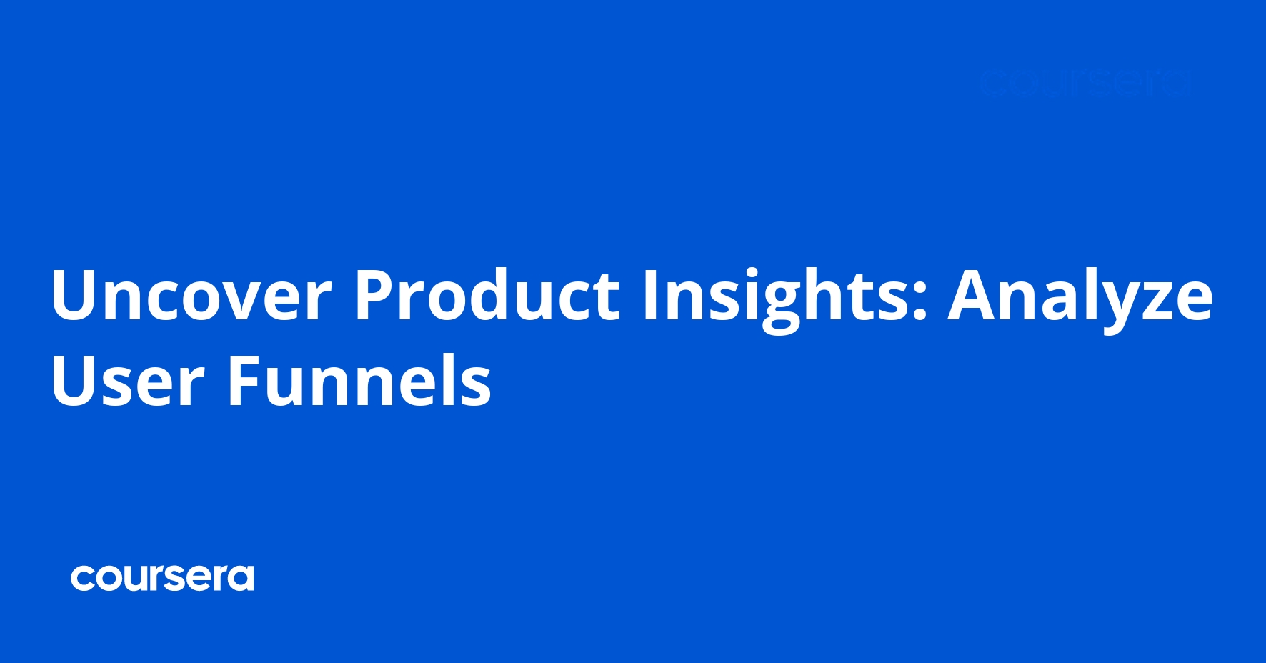 Analyze User Funnels for Product Insights