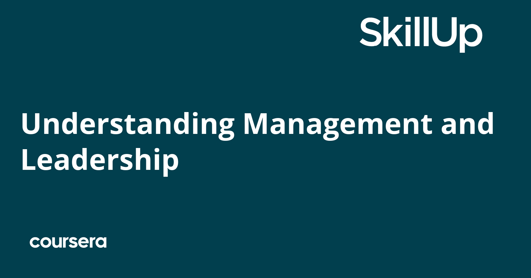 Understanding Management and Leadership