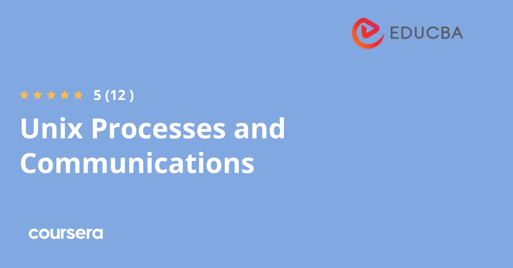 Unix Processes and Communications | Coursera