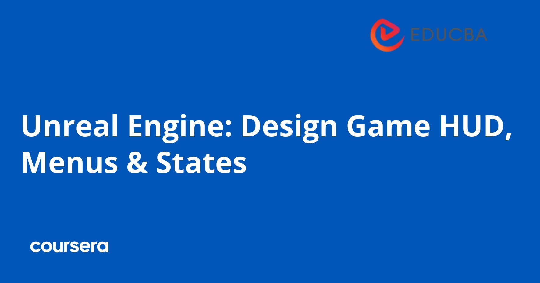 Unreal Engine: Design Game HUD and Menus