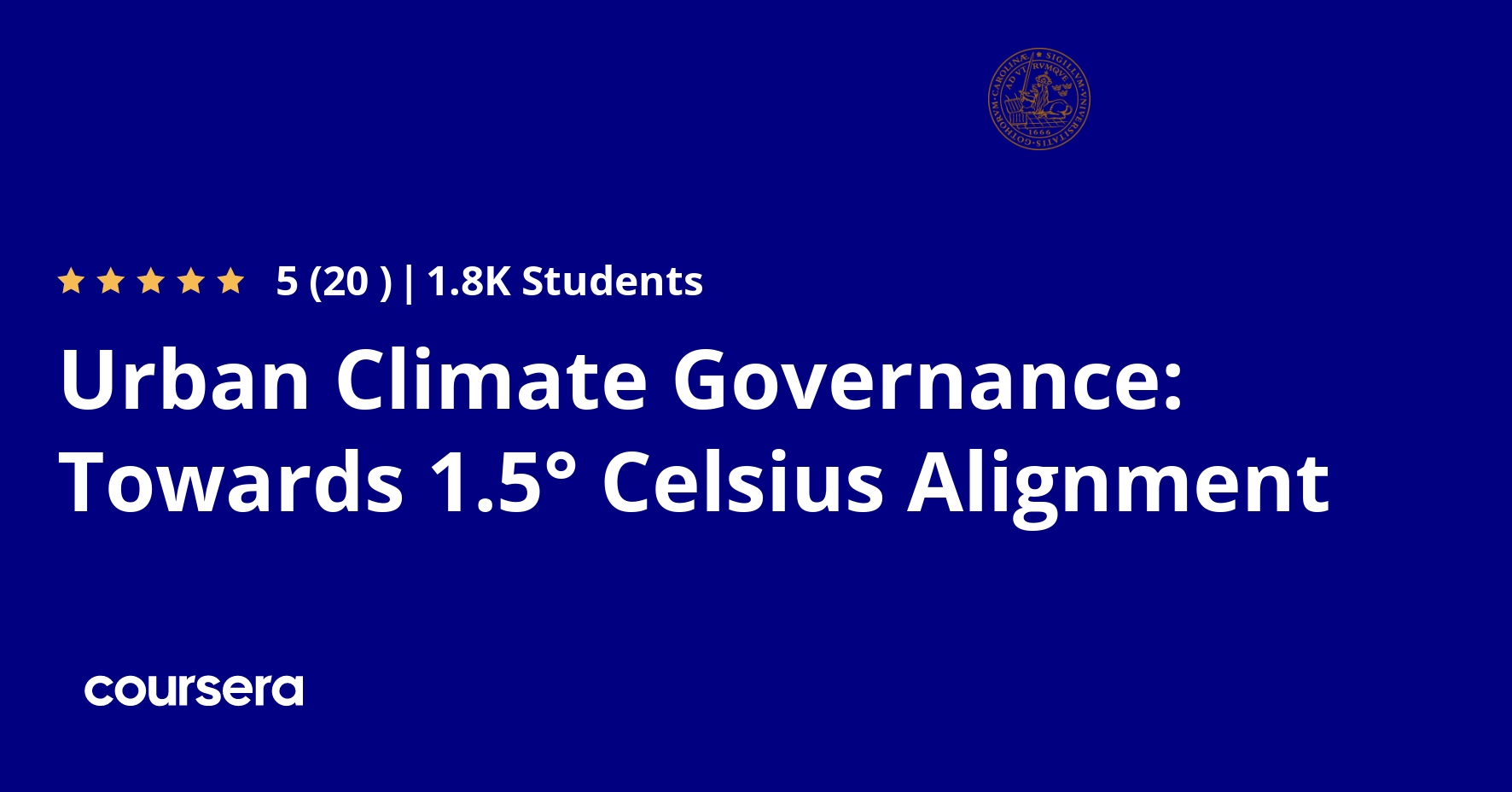 Urban Climate Governance: Towards 1.5° Celsius Alignment | Coursera