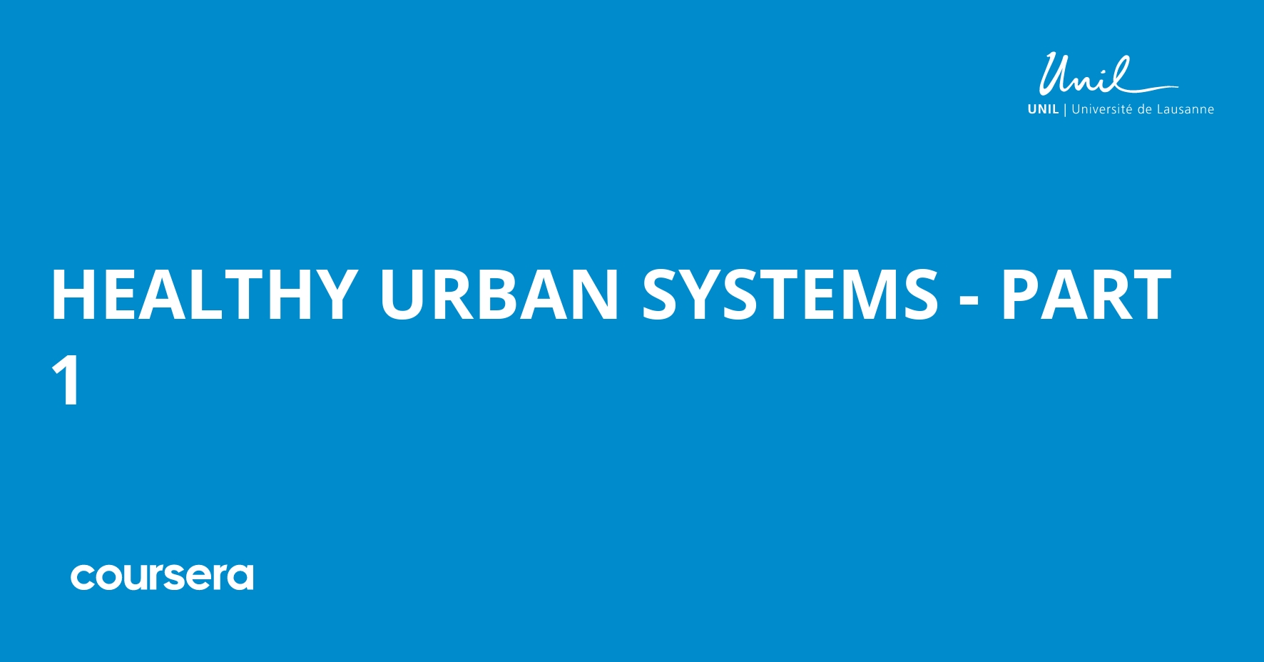 Healthy Urban Systems - Part 1