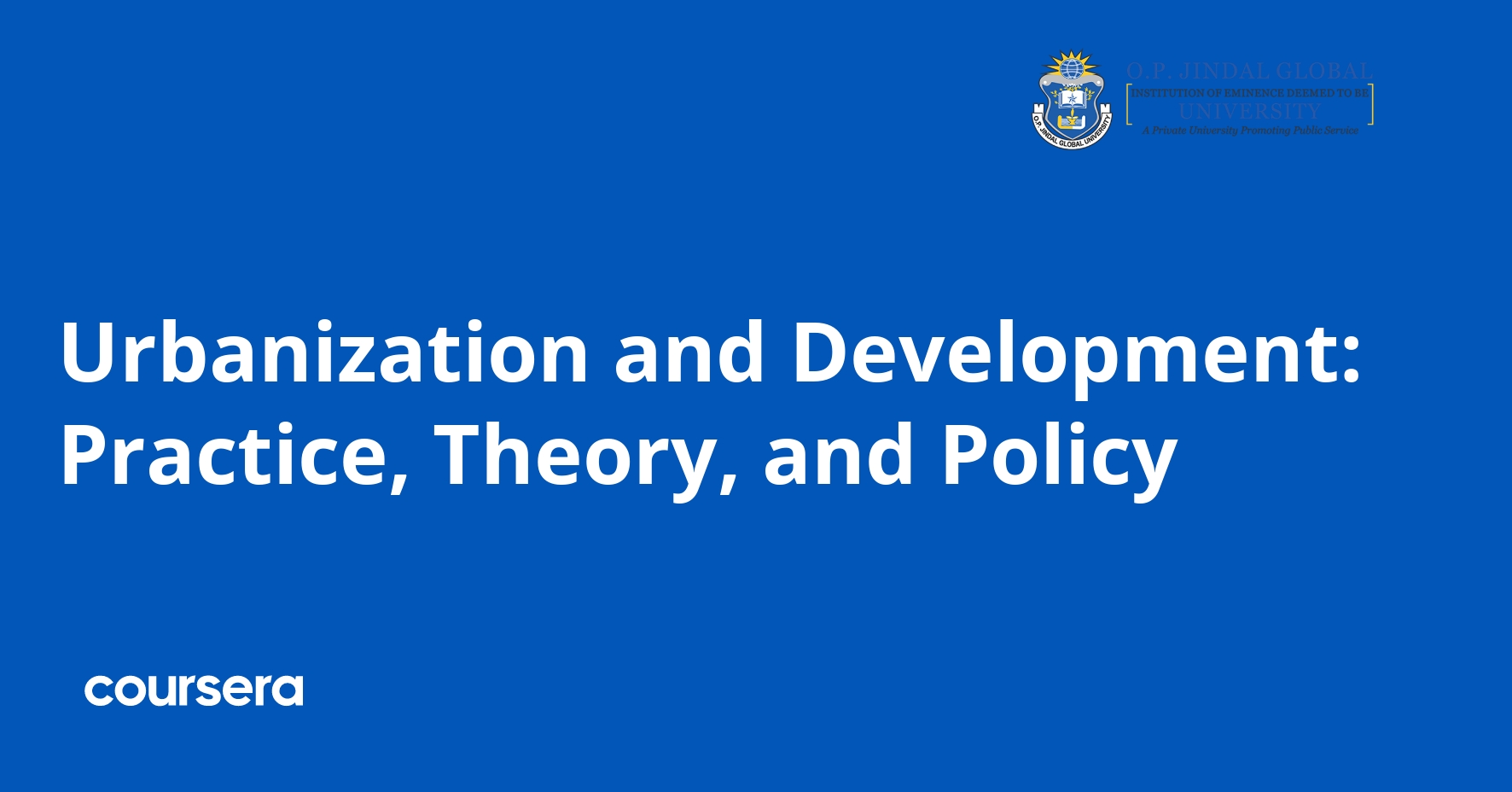 Urbanization and Development: Practice, Theory, and Policy