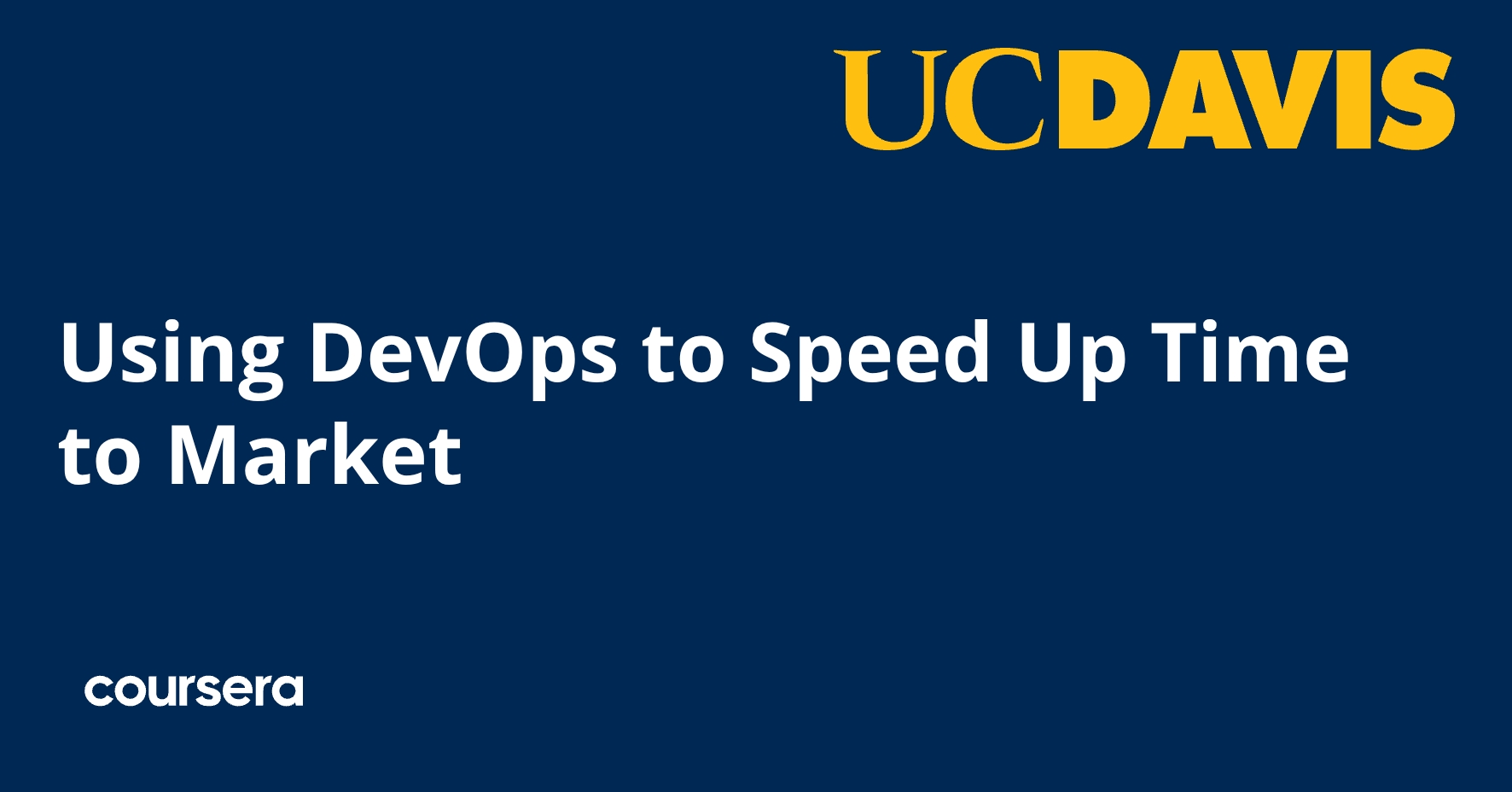 Using DevOps to Speed Up Time to Market | Coursera