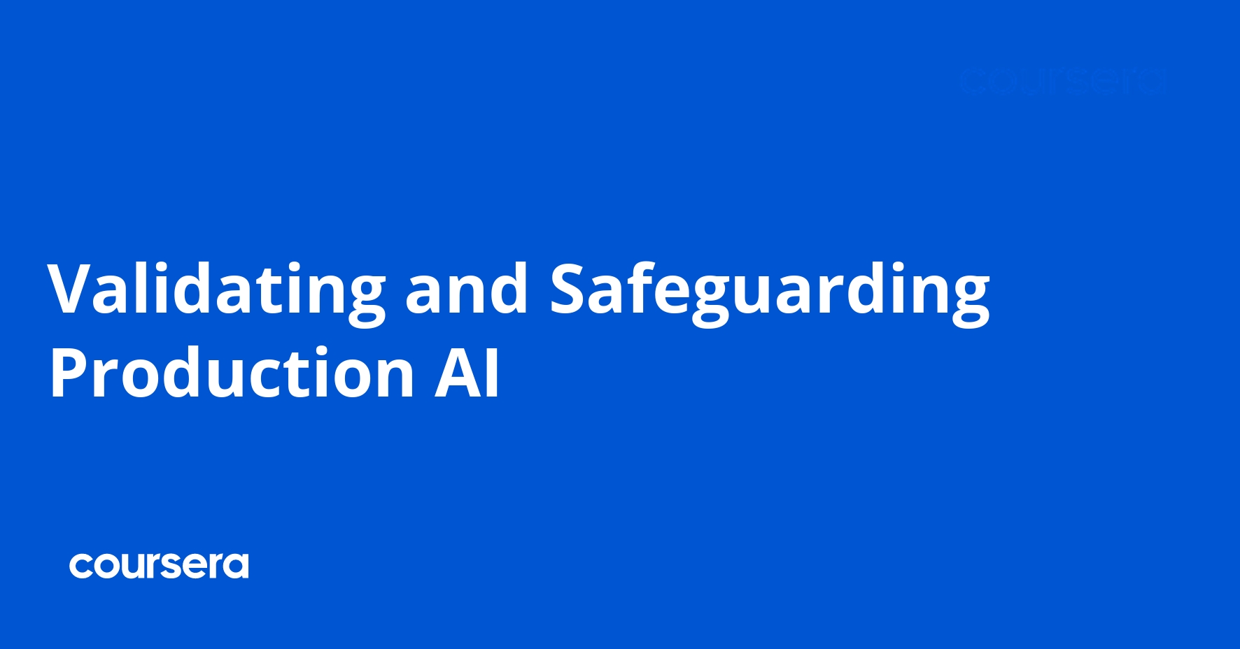 Validating and Safeguarding Production AI