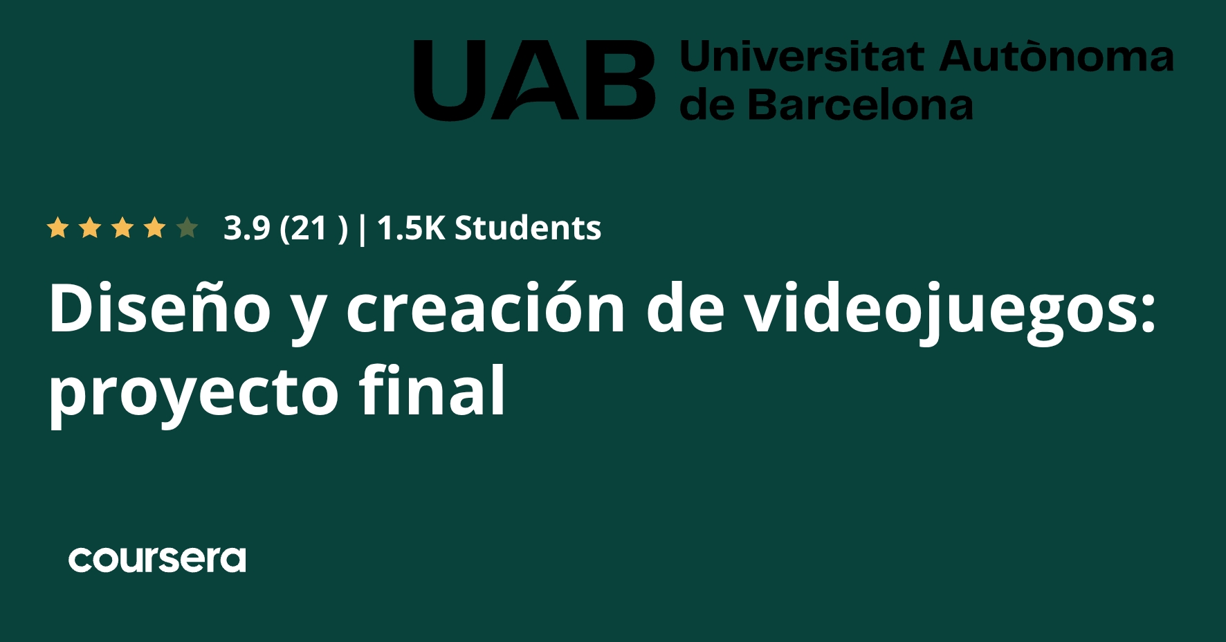 Diseño y creación de videojuegos: proyecto final | Coursera