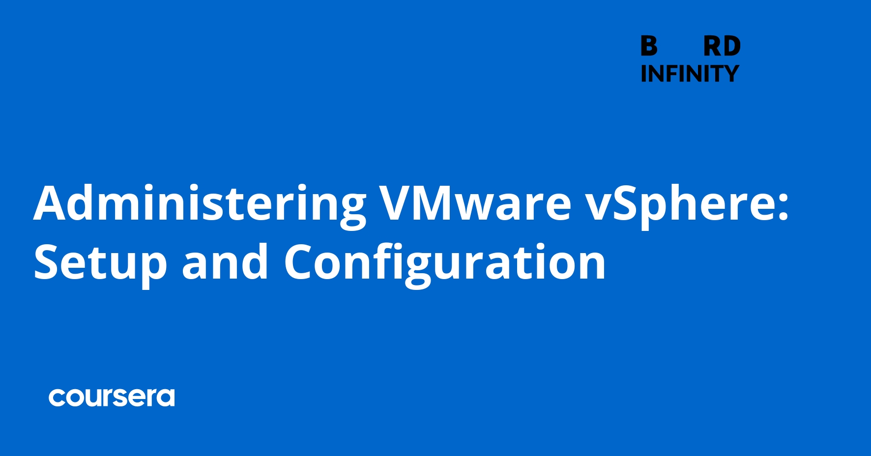 Administering VMware vSphere: Setup and Configuration