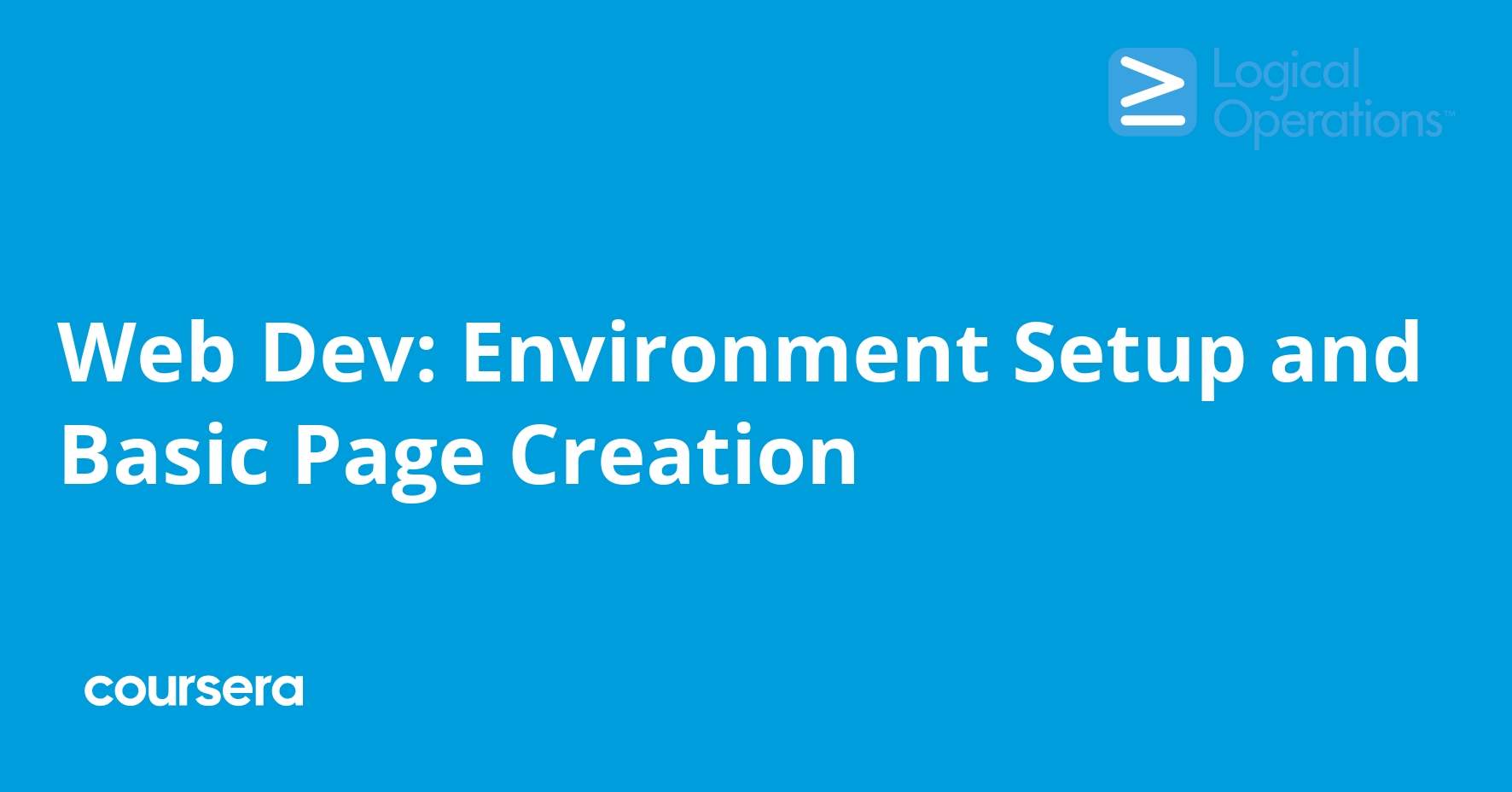 Web Dev: Environment Setup and Basic Page Creation