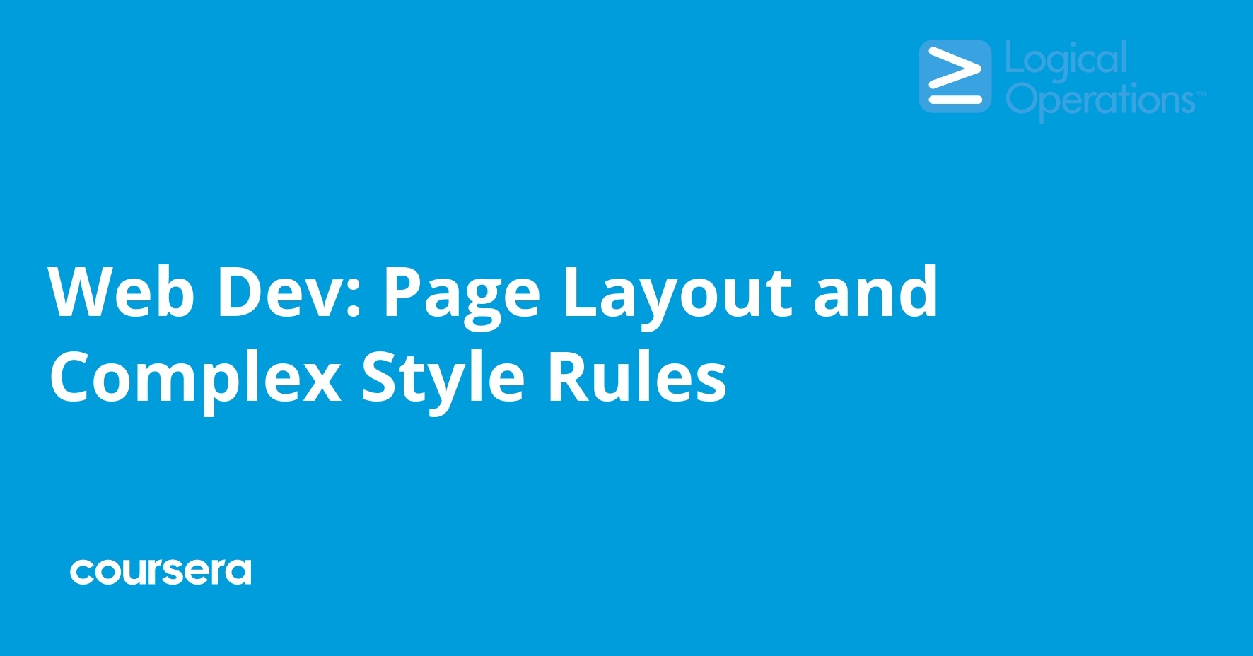 Web Dev: Page Layout and Complex Style Rules