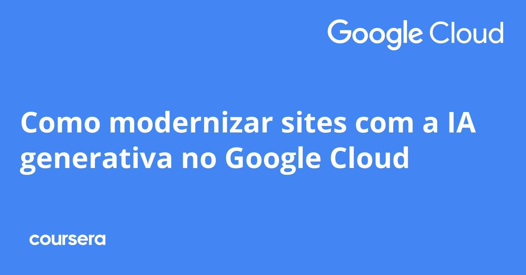 Modernizing Websites with Generative AI on Google Cloud