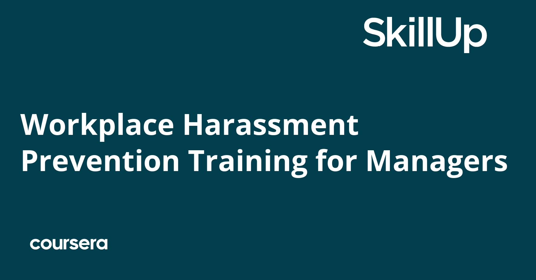 Workplace Harassment Prevention Training for Managers
