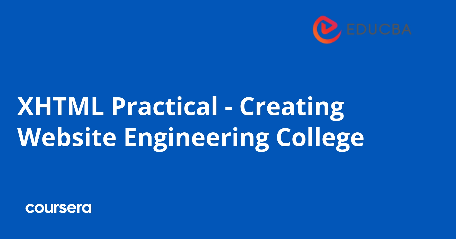 XHTML Practical - Engineering College Website