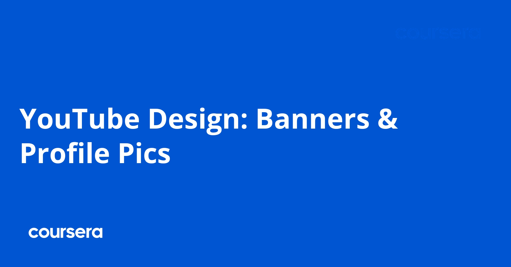 YouTube Design: Banners and Profile Pictures