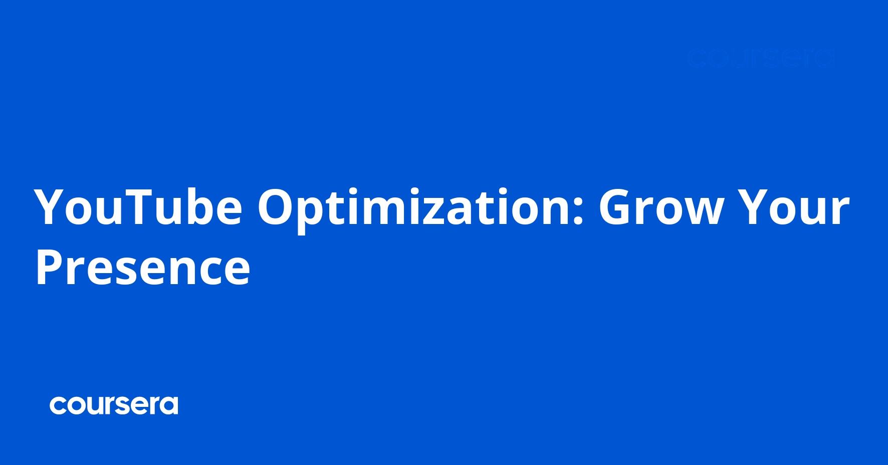 YouTube Optimization: Grow Your Presence