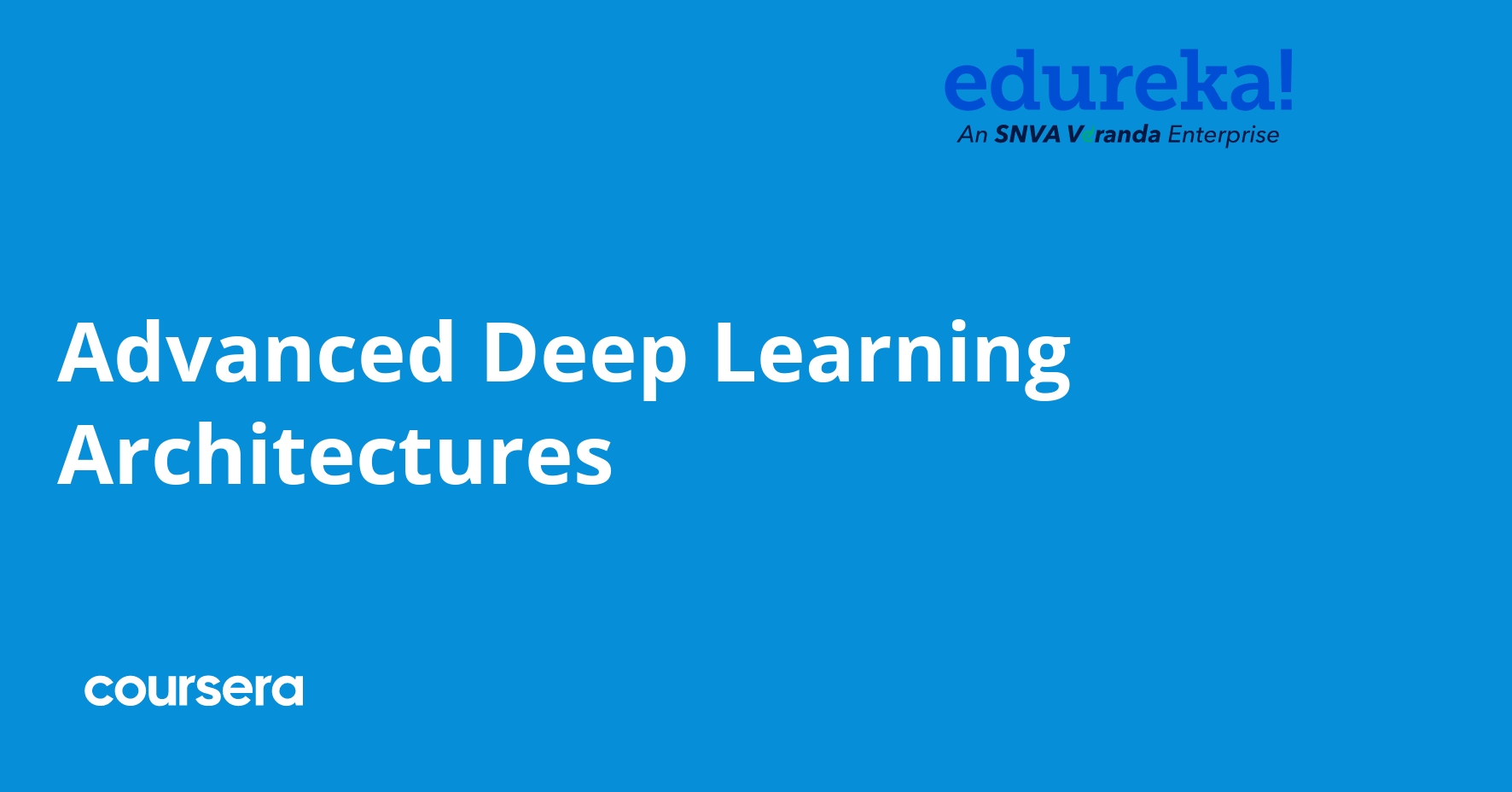 Advanced Deep Learning Architectures | Coursera