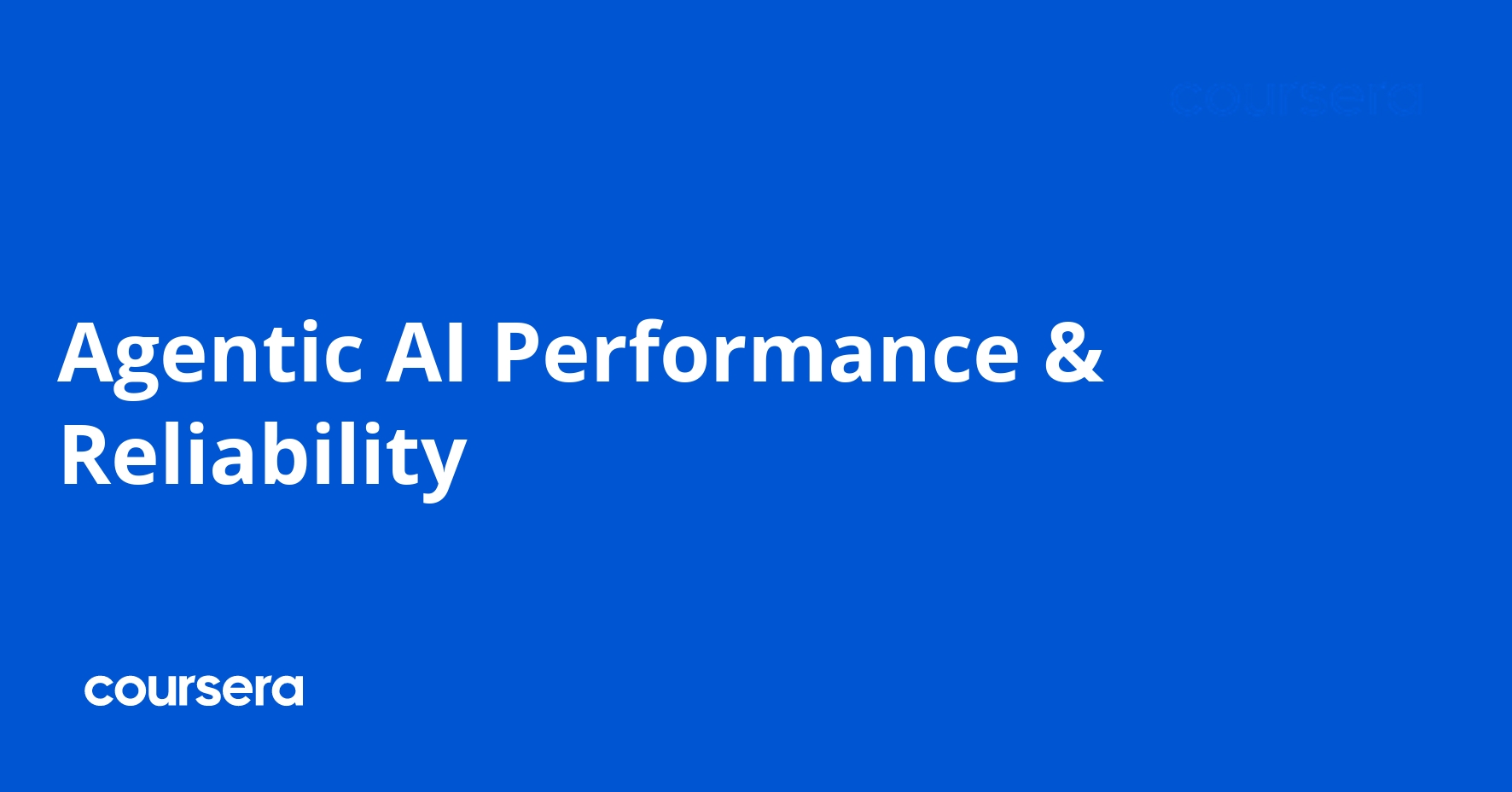 Agentic AI Performance & Reliability