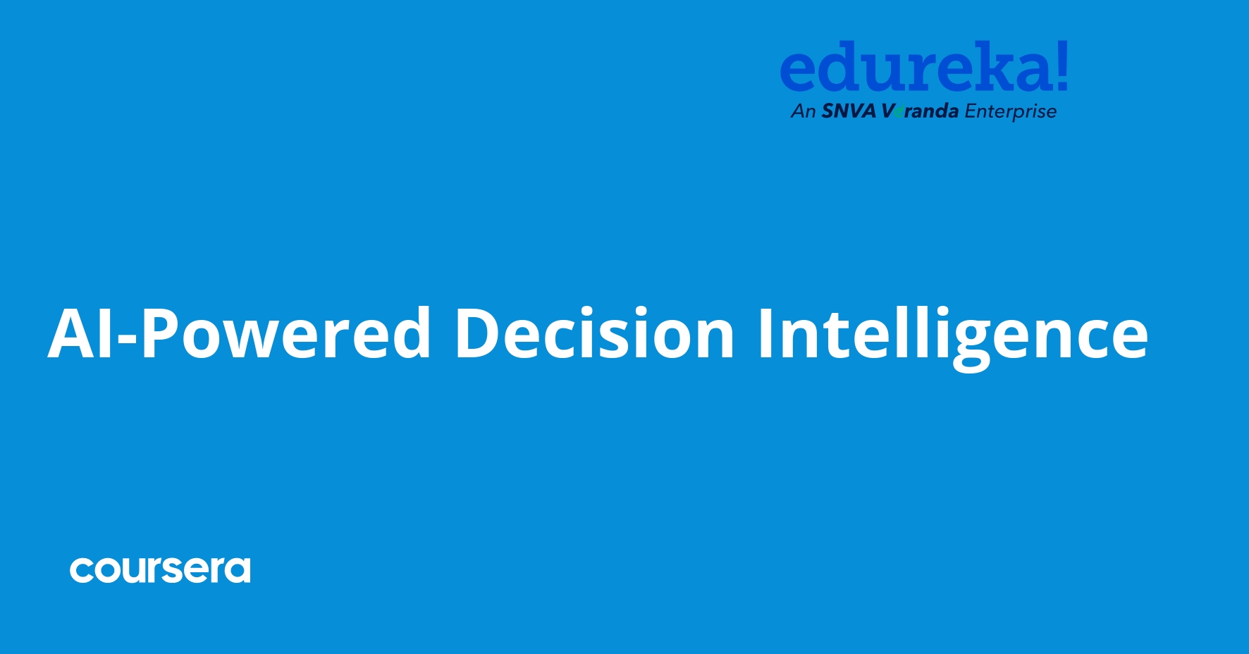 AI-Powered Decision Intelligence