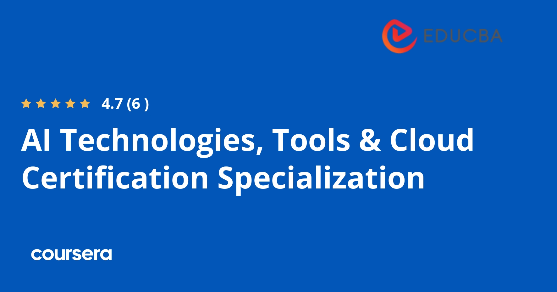 AI Technologies, Tools & Cloud Specialization