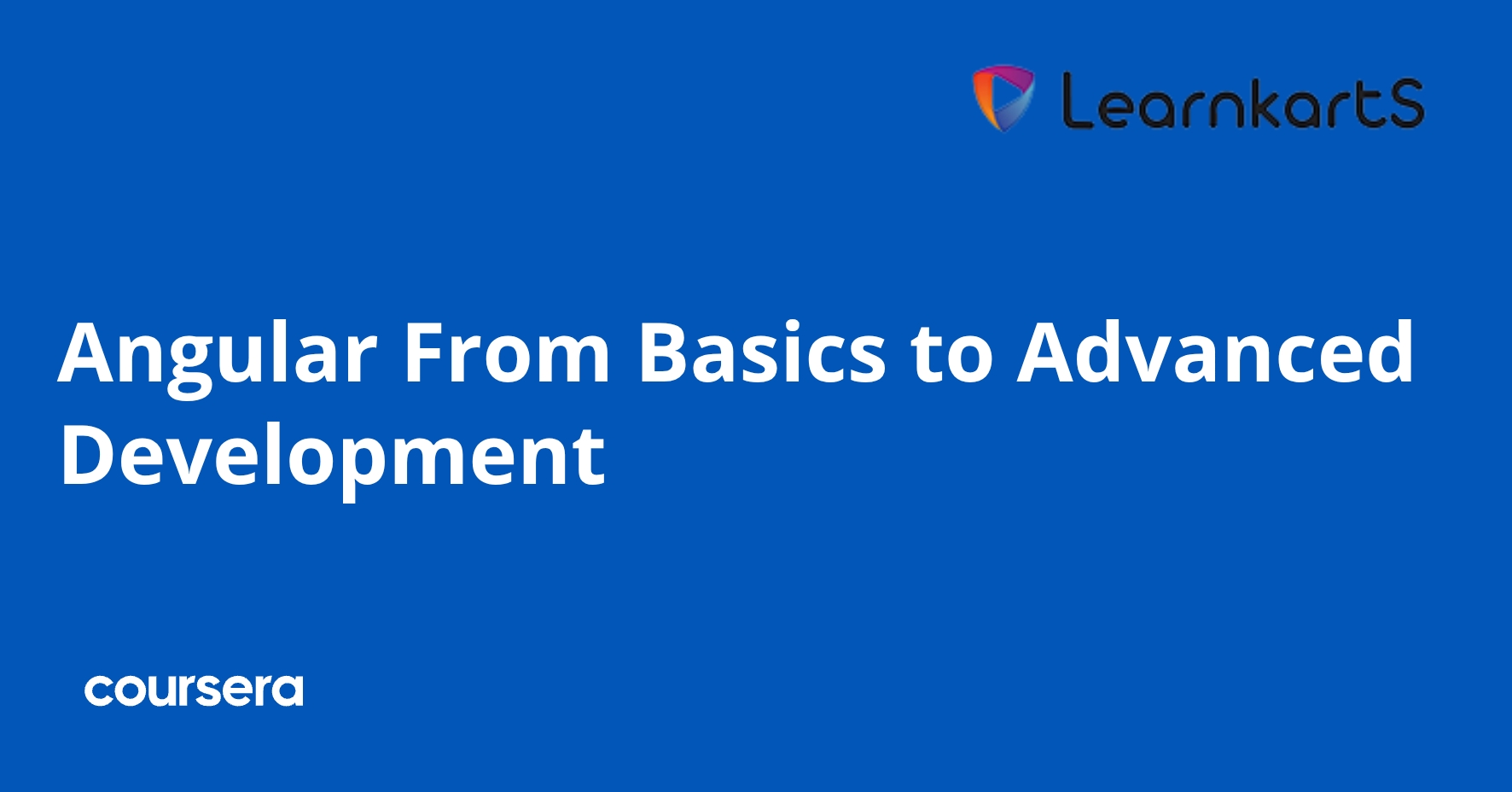 Angular From Basics to Advanced Development | Coursera