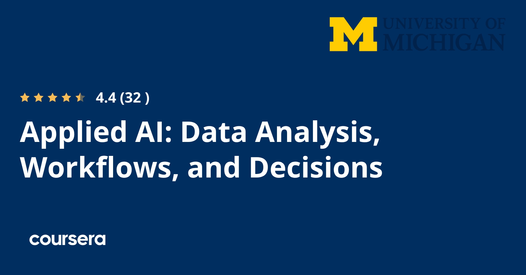 Applied AI: Data Analysis, Workflows, and Decisions | Coursera