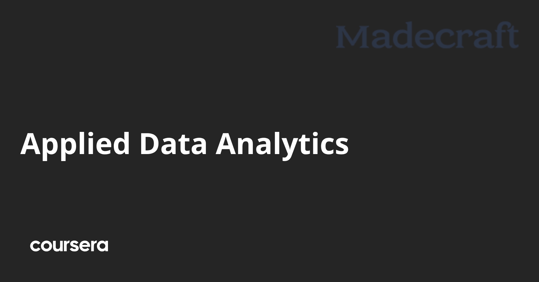 Applied Data Analytics | Coursera