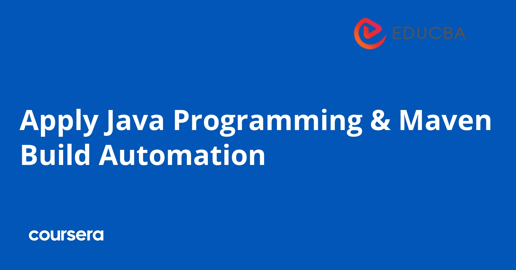Java Programming and Maven Build Automation