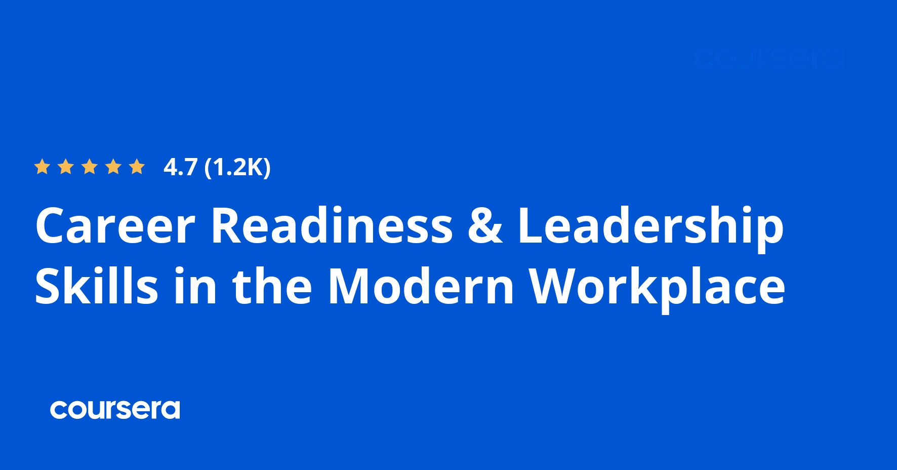 Career Readiness & Leadership Skills in the Modern Workplace