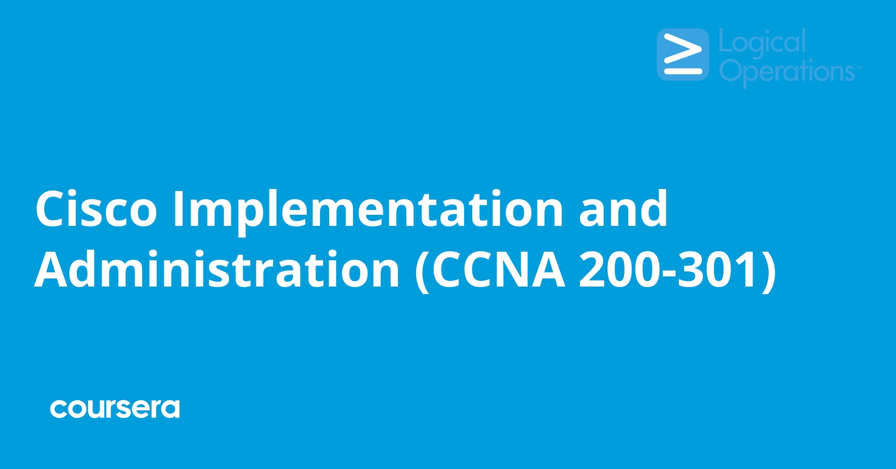 Cisco Implementation and Administration (CCNA 200-301)