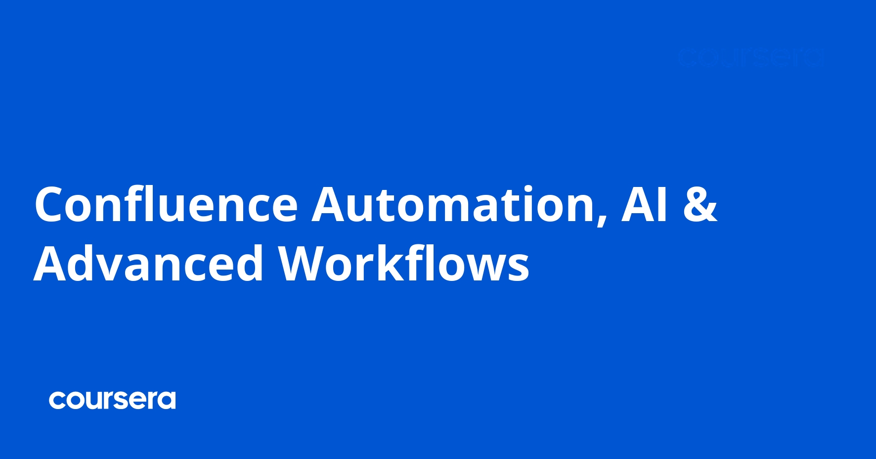 Confluence Automation, AI & Advanced Workflows