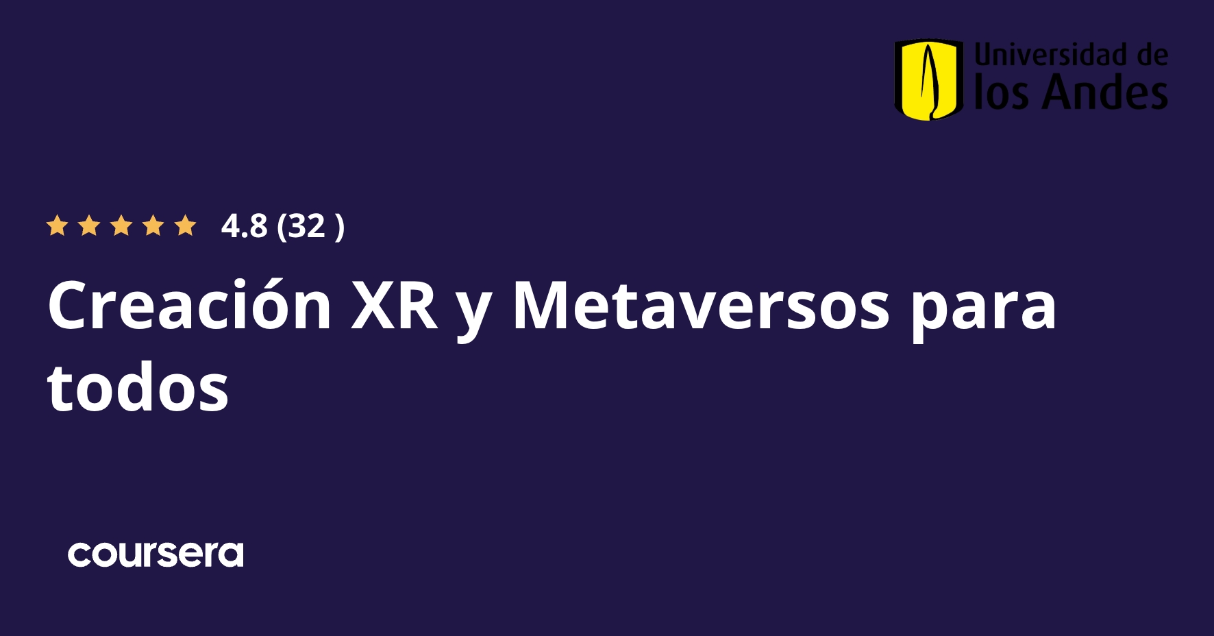 Creación XR y Metaversos para todos | Coursera