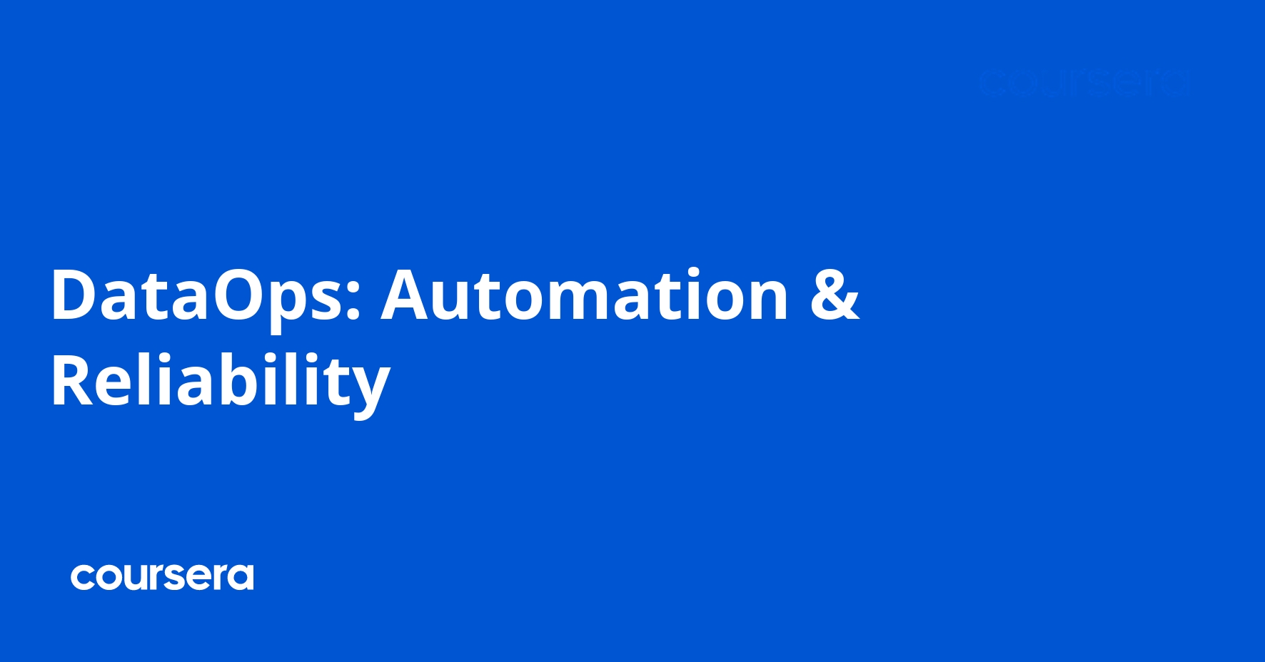 DataOps: Automation & Reliability