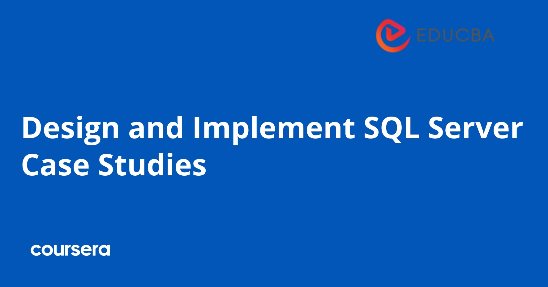 Design and Implement SQL Server Case Studies