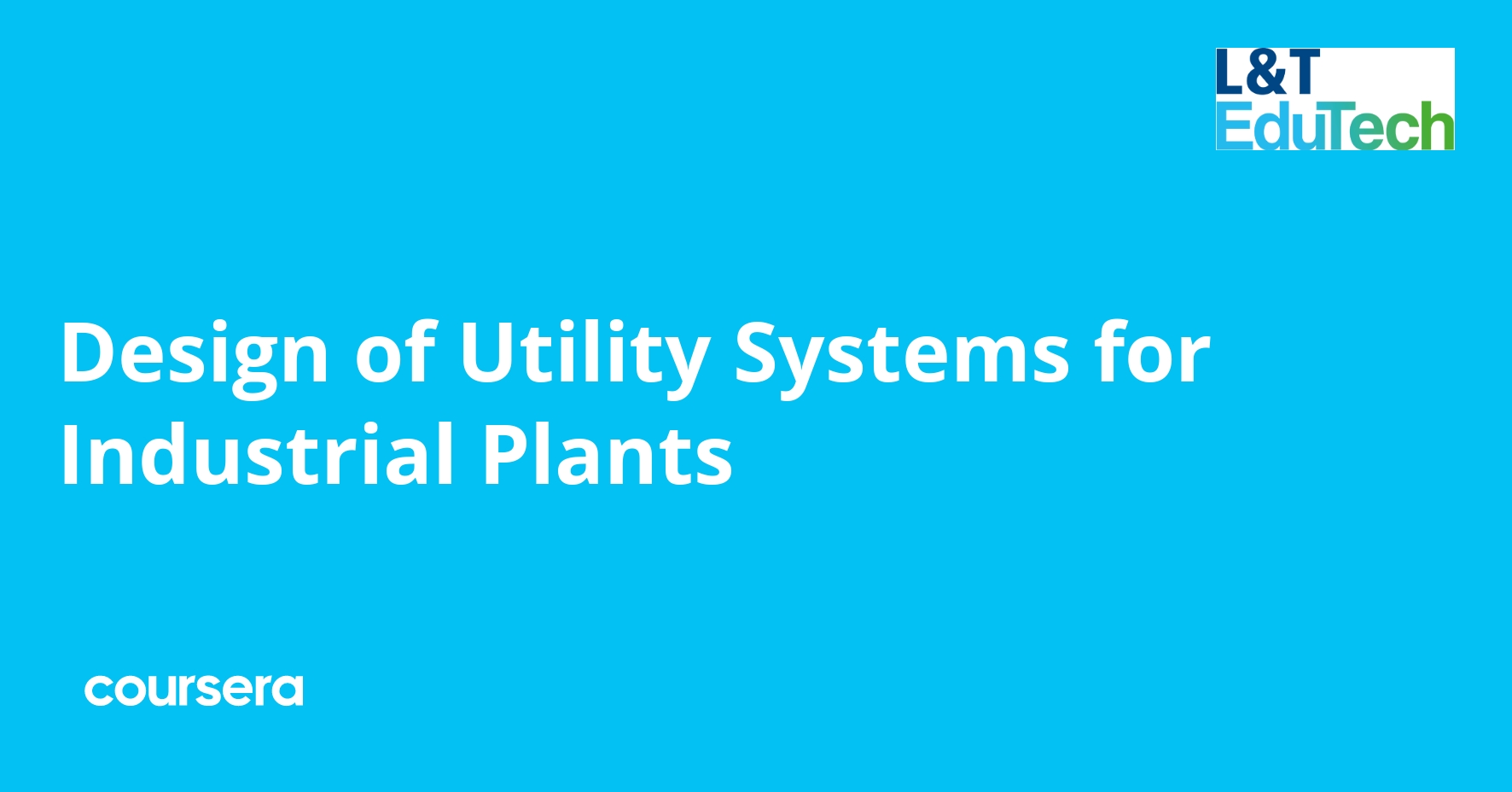 Design of Utility Systems for Industrial Plants