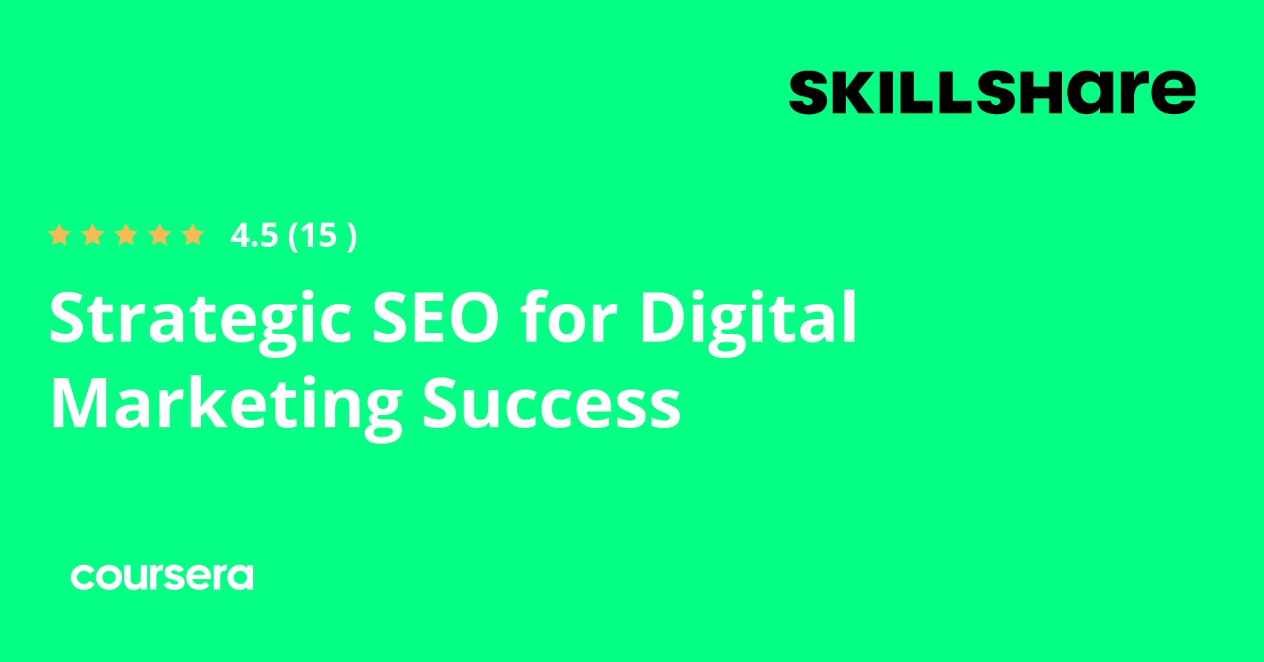 Strategic SEO for Digital Marketing Success | Coursera