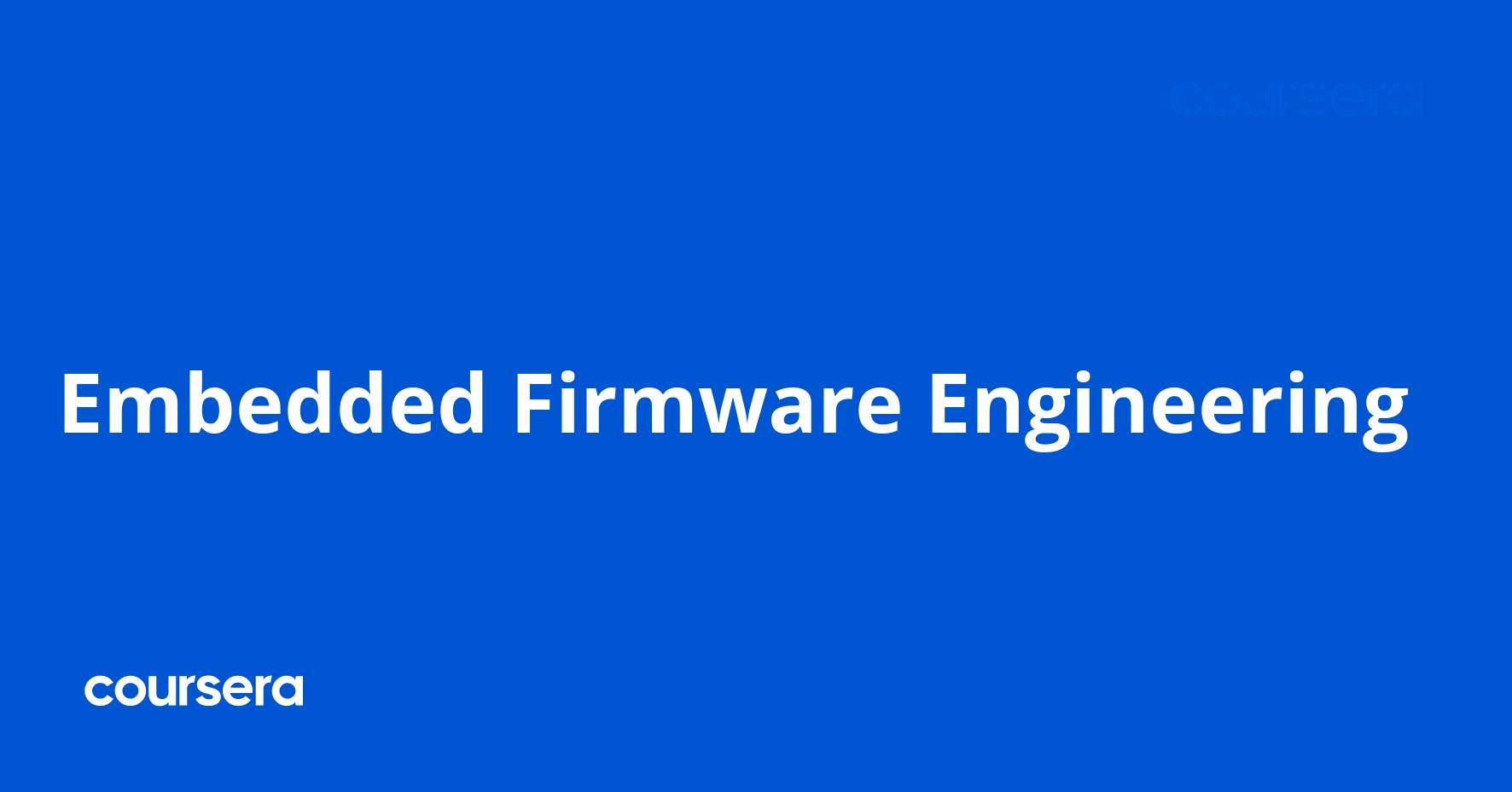 Embedded Firmware Engineering