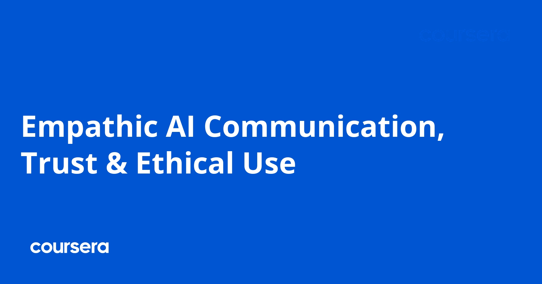 Empathic AI Communication, Trust & Ethical Use