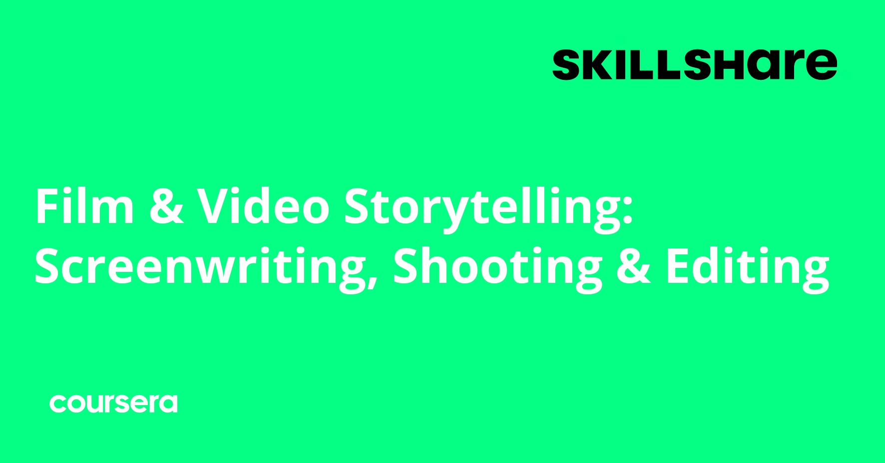 Film & Video Storytelling: Screenwriting, Shooting & Editing