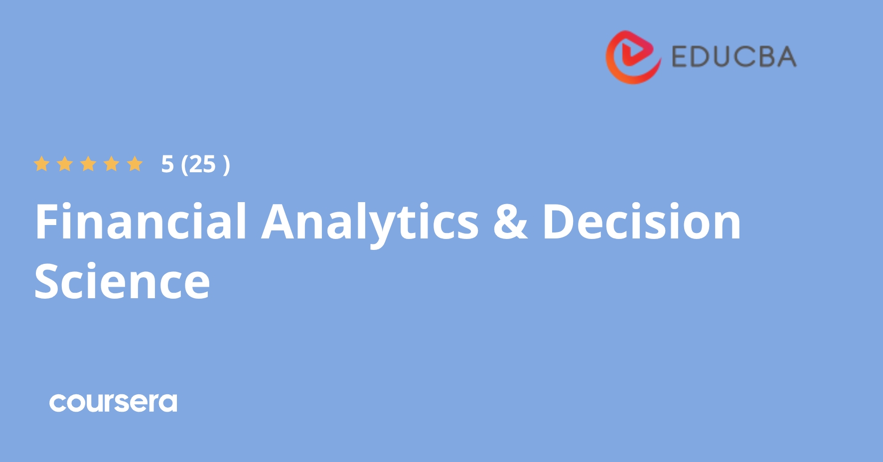 Financial Analytics & Decision Science | Coursera