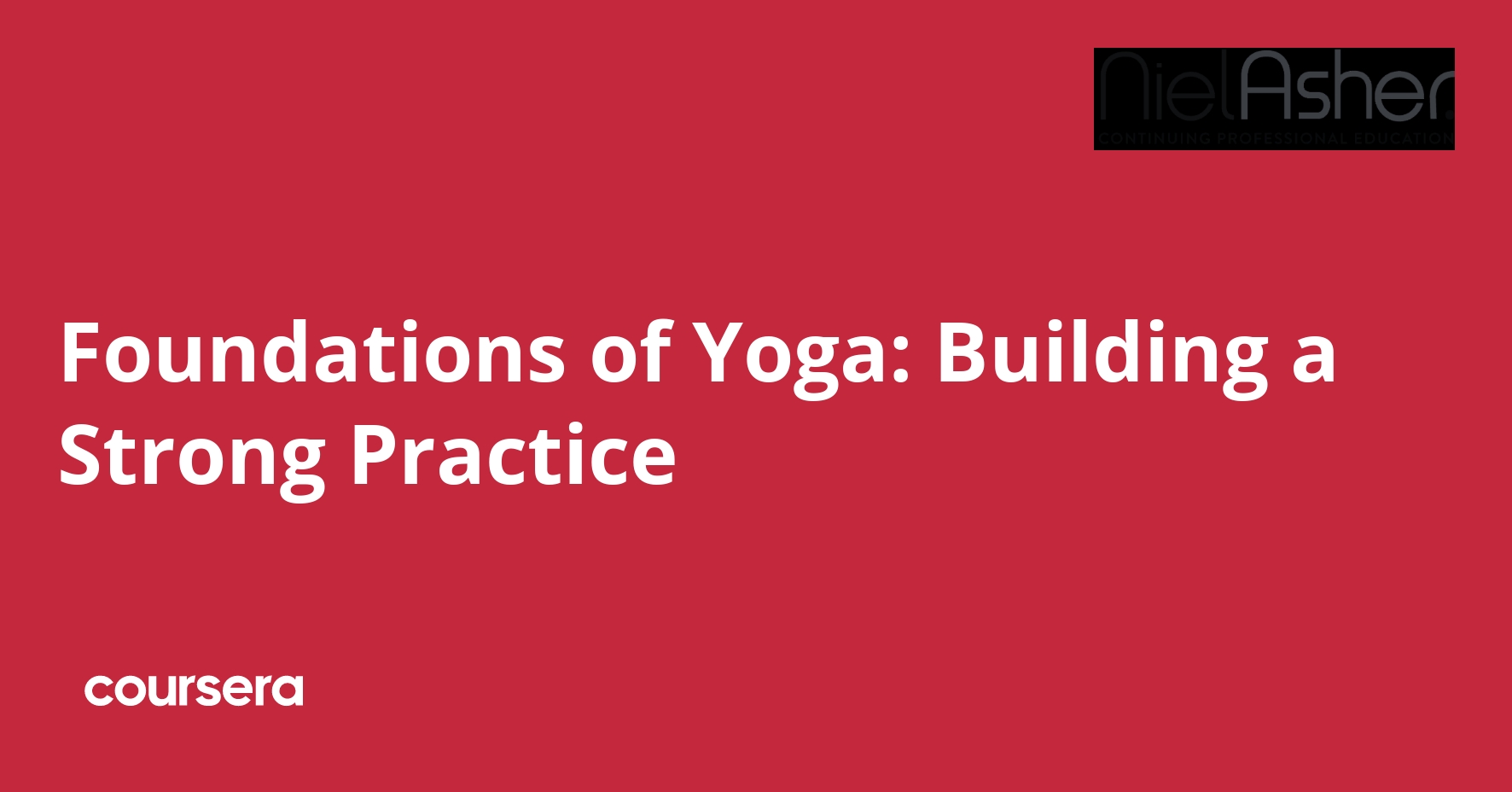 Foundations of Yoga: Building a Strong Practice