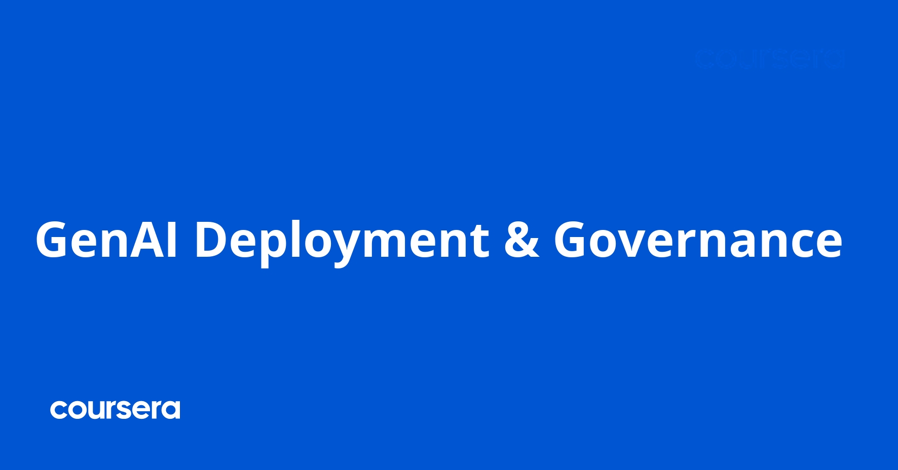 GenAI Deployment & Governance