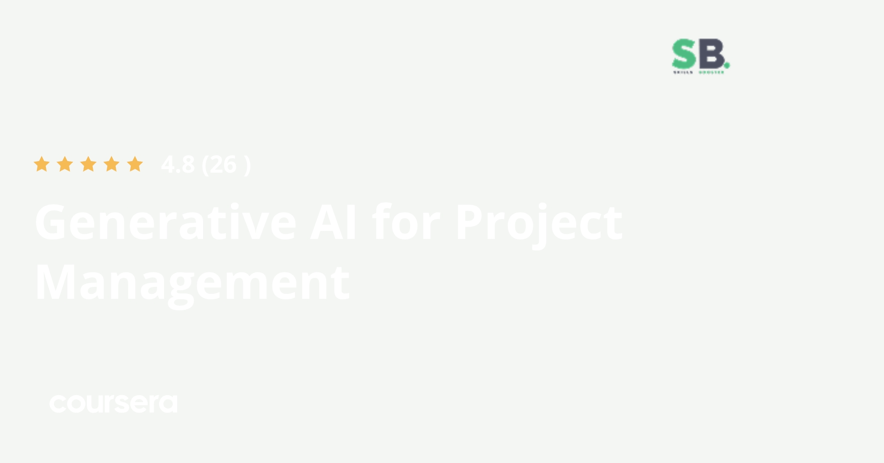 Generative AI for Project Management | Coursera