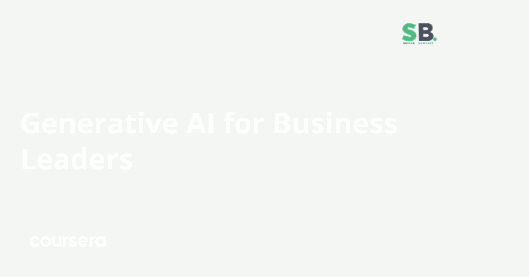 Generative AI for Business Leaders