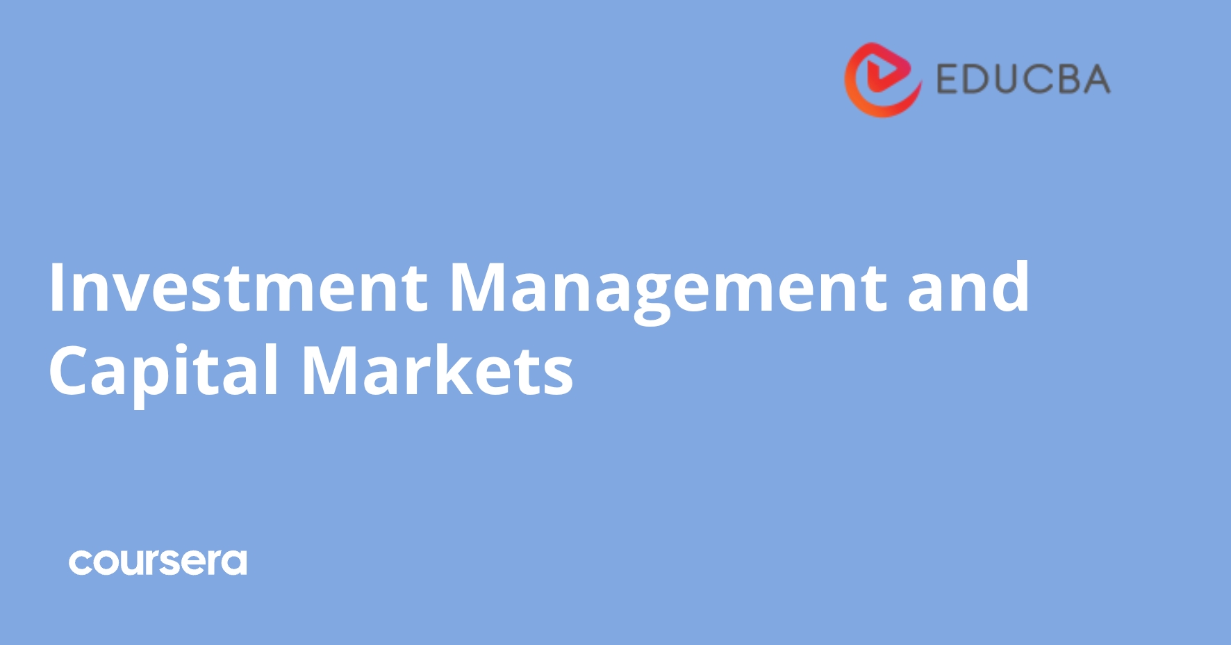 Investment Management and Capital Markets | Coursera