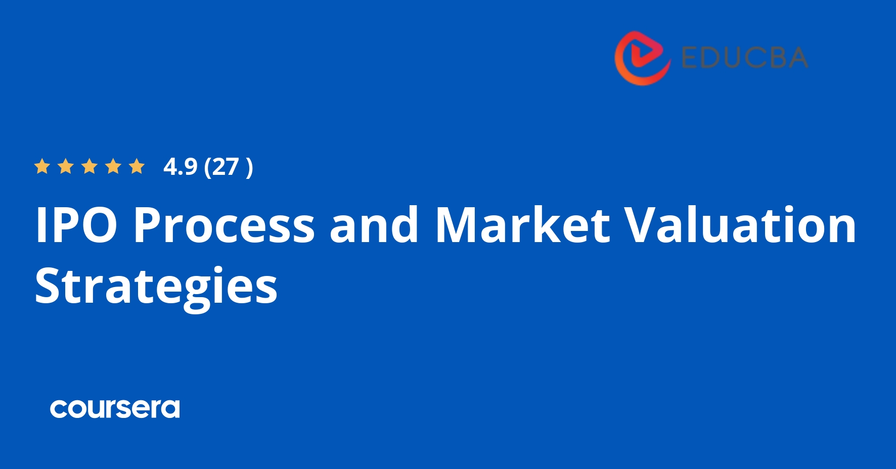 IPO Process and Market Valuation Strategies