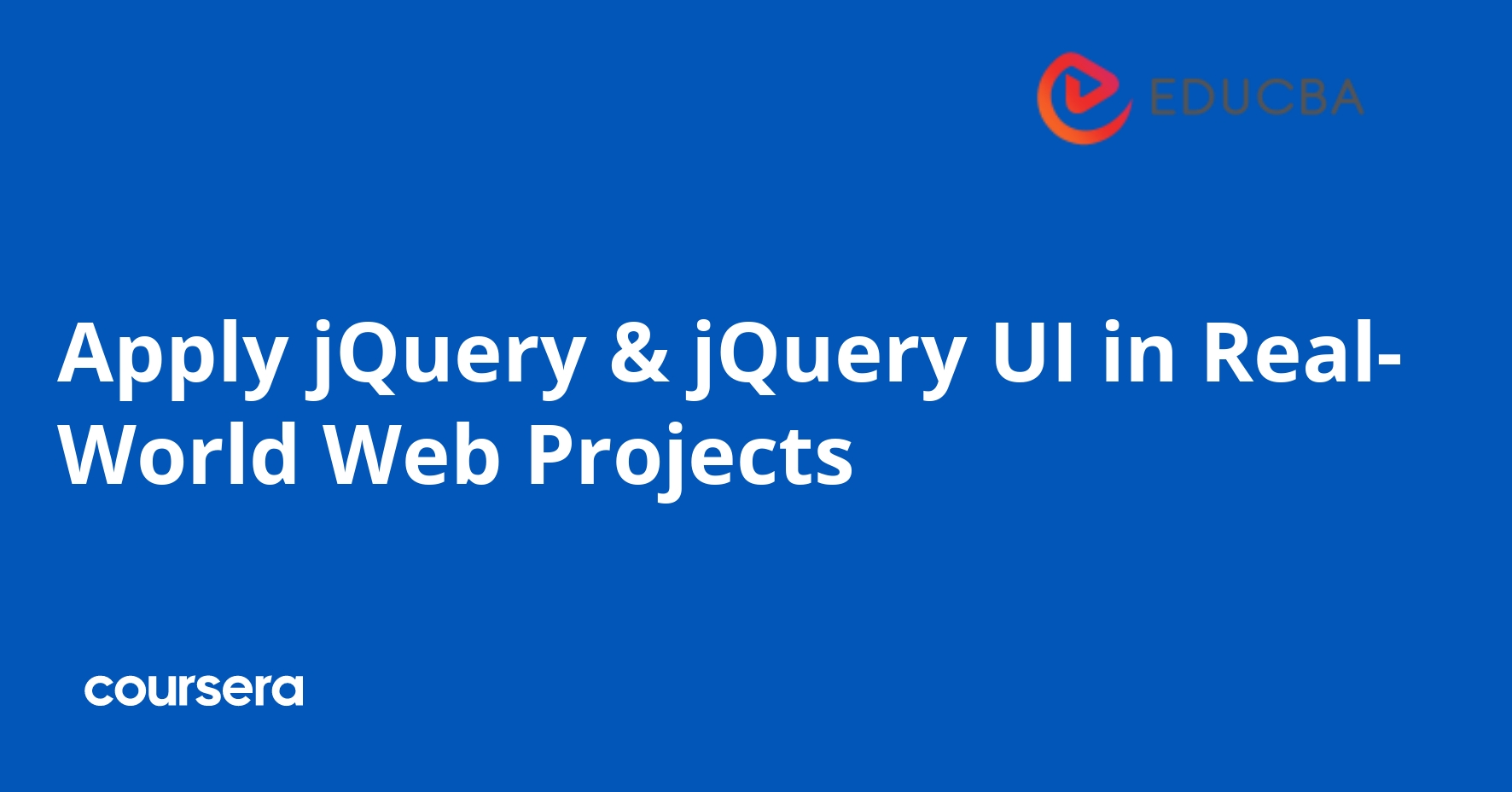 Apply jQuery & jQuery UI in Real-World Web Projects