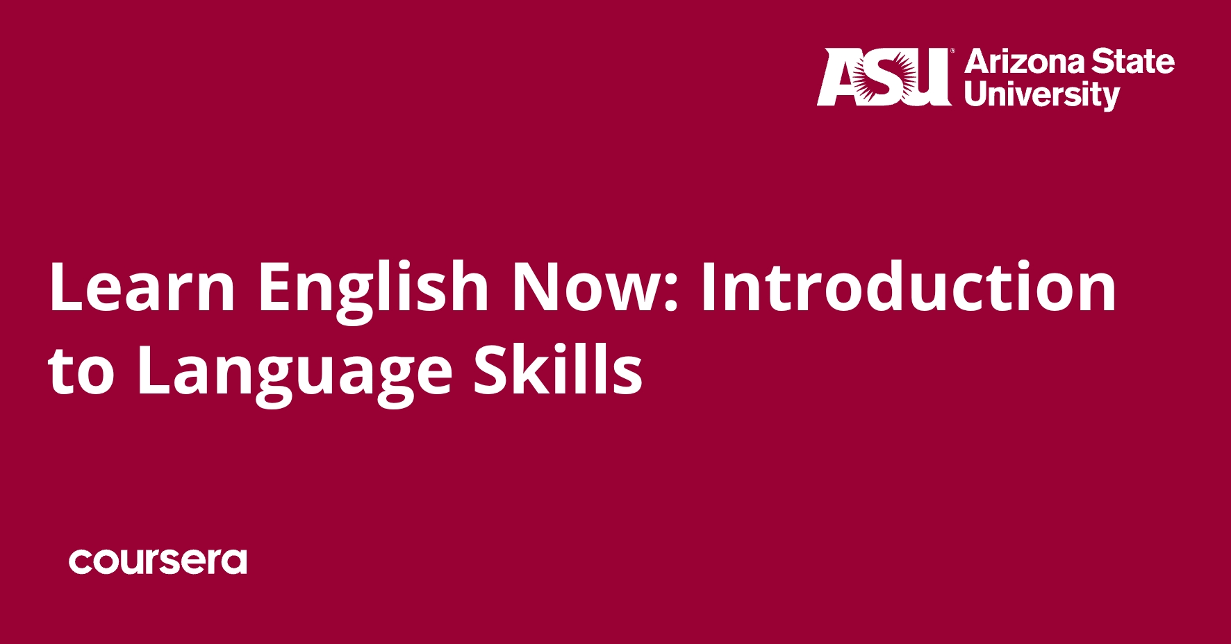 Learn English Now: Introduction to Language Skills | Coursera