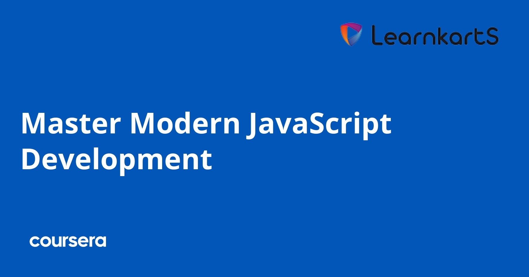Master Modern JavaScript Development | Coursera