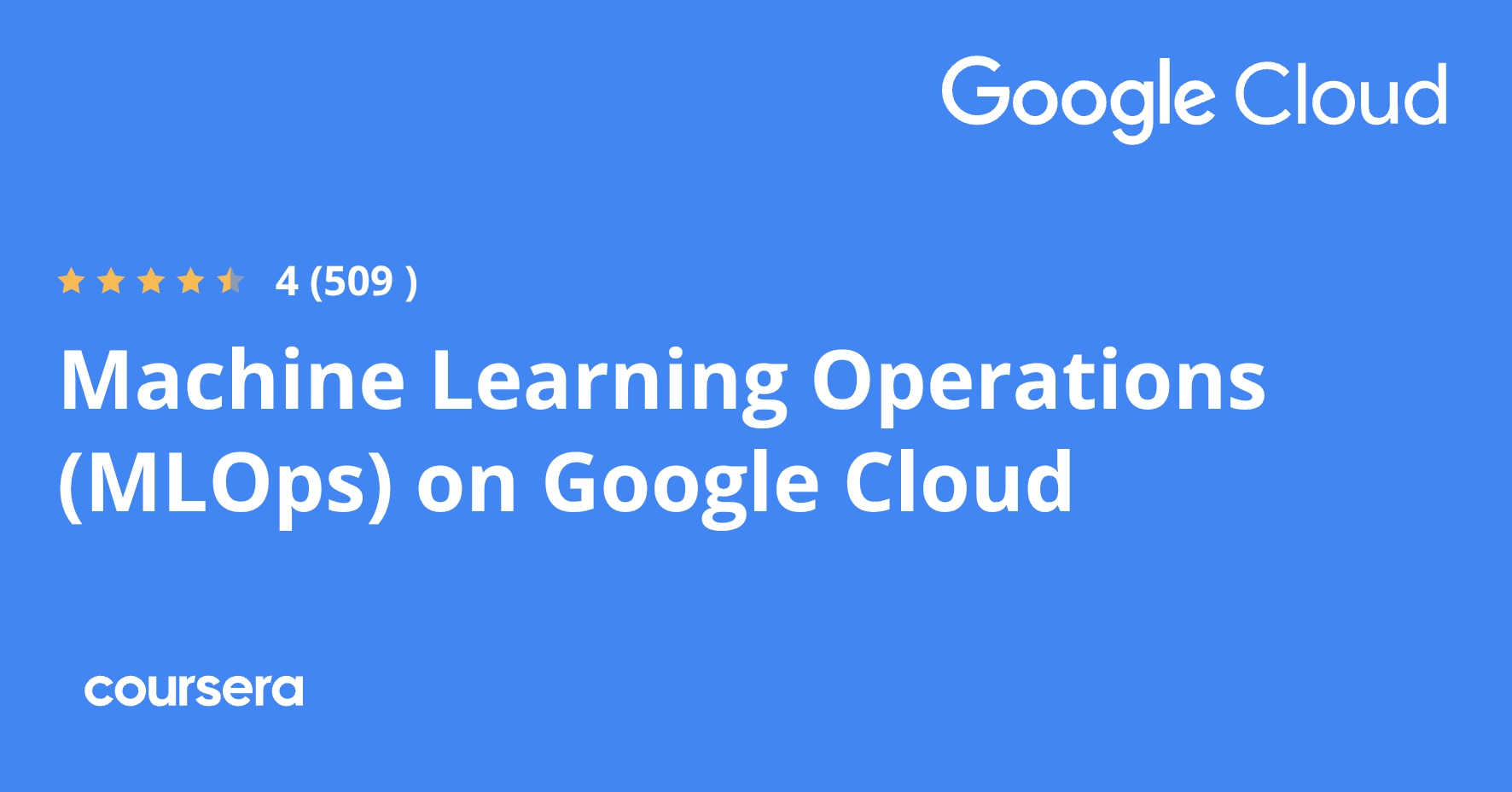 Machine Learning Operations (MLOps) on Google Cloud | Coursera