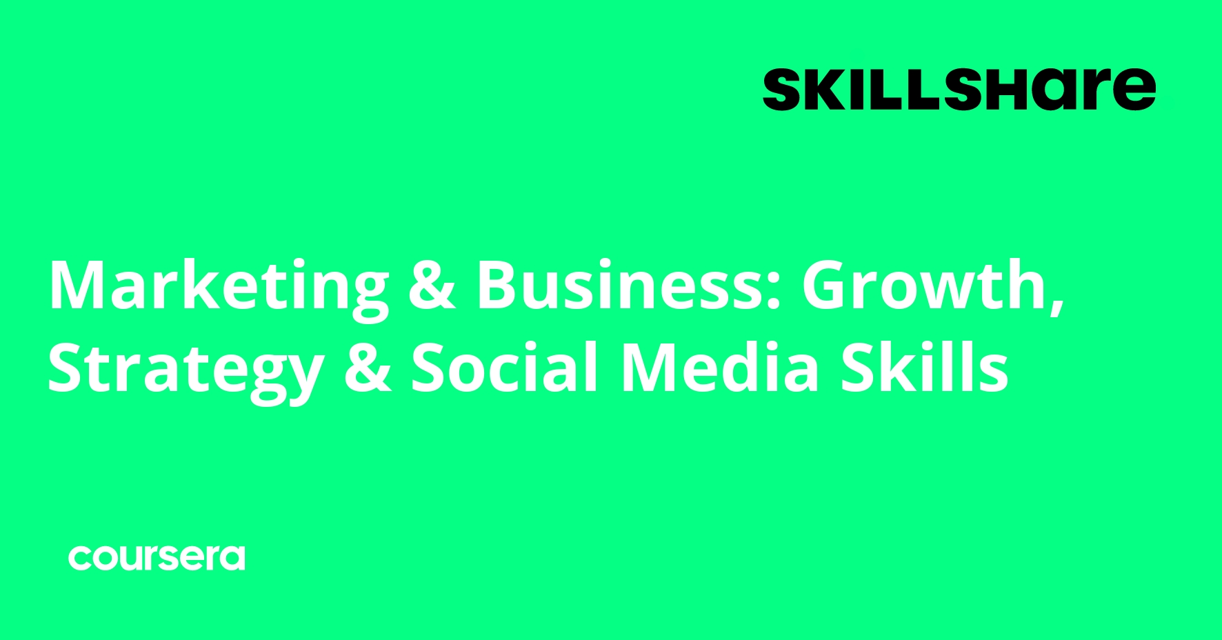 Marketing & Business: Growth, Strategy & Social Media Skills